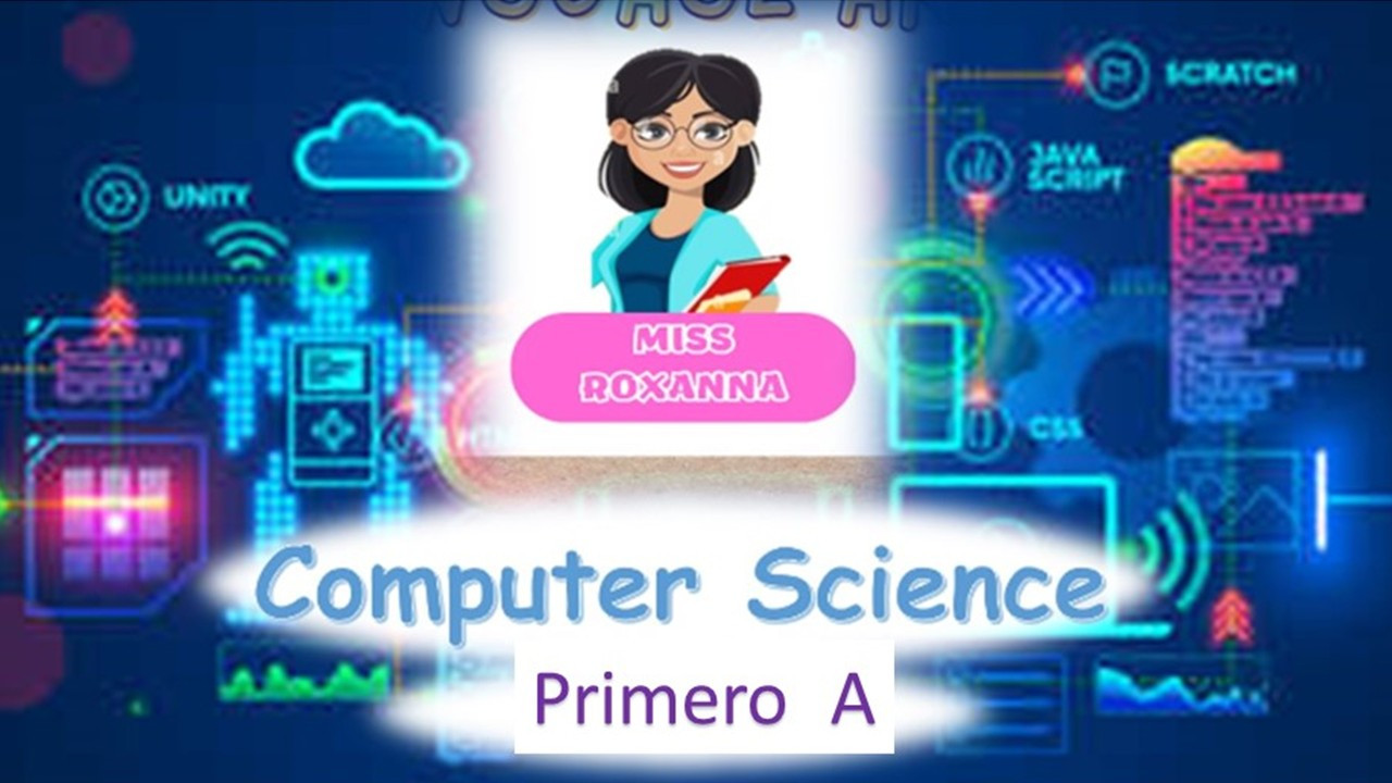 1ER. GRADO "A" - COMPUTER SCIENCE - MAT25