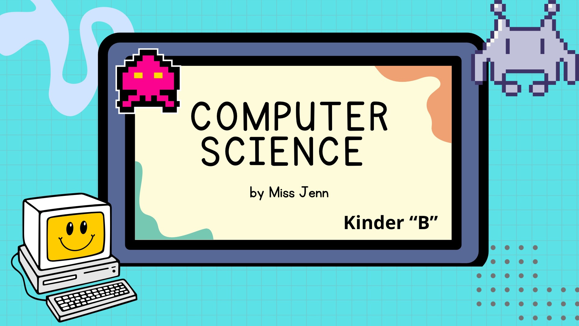 KINDER "B" - COMPUTER SCIENCE - MAT26