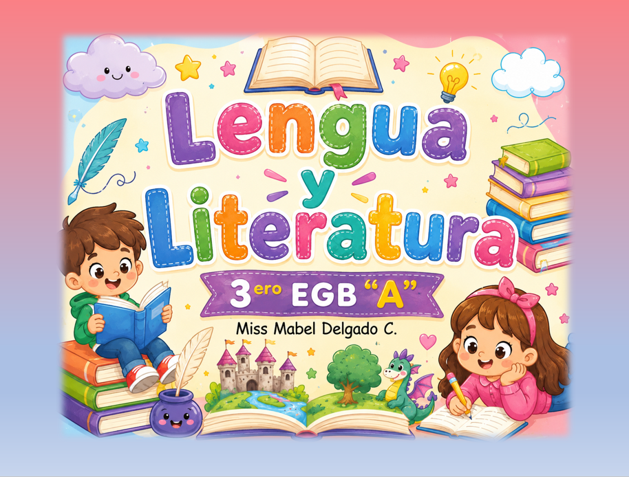 3RO. GRADO "A" - LENGUA Y LITERATURA - MATU26